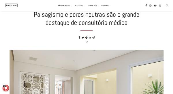 Print da matéria "Paisagismo e cores neutras são o grande destaque de consultório médico" publicada em Habitare, acervo INSIDE